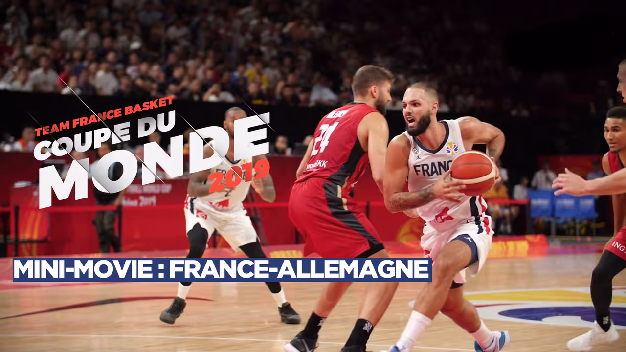 Le mini-movie de France-Allemagne