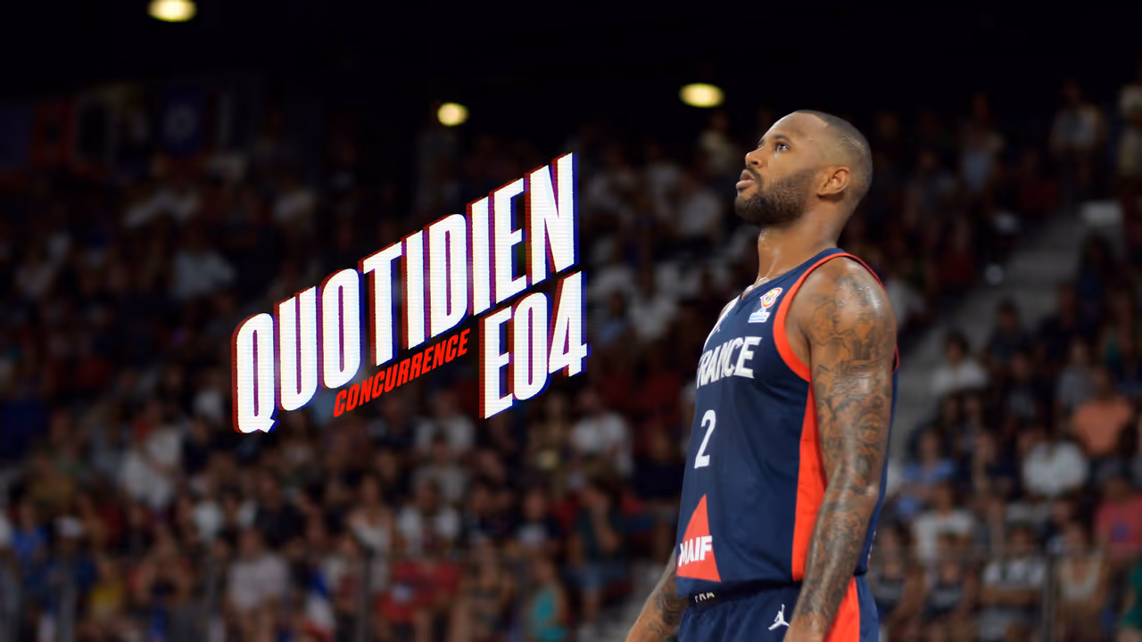 Quotidien - EP4 : Concurrence